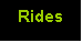 Rides